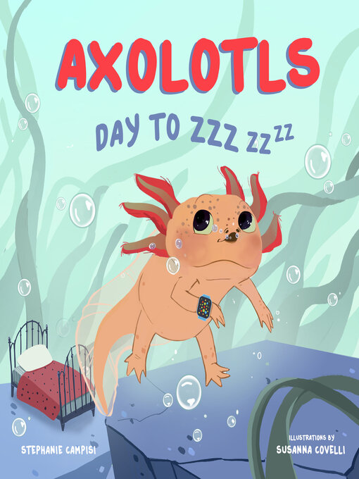 Title details for Axolotls by Stephanie Campisi - Available